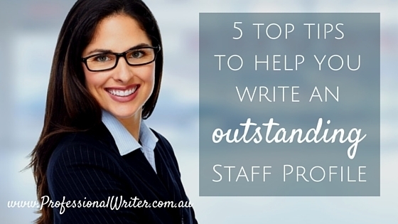 How to write an outstanding staff profile, help writing staff profile, professional staff profile writer