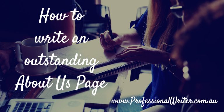 How to write an outstanding About Us page, How to write website copy, About Us page help, professional writer, business copywriter, small business help, small business marketing, Lyndall Guinery-Smith