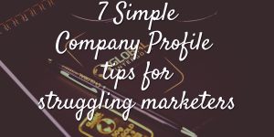 Simple Company Profile tips, Company Profile writing tips, Professional Writer, How to write a Company Profile, Company profile help, small business marketing, Lyndall Guinery-Smith