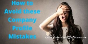 Company profile mistakes to avoid, Company profile tips, How to write a Company profile, Professional Writer