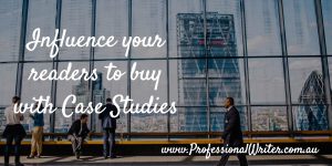 Business case studies, How to write a business case study, professional writer. professional writing help, small business marketing, Lyndall Guinery-Smith